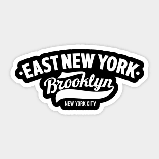 „East New York“ Brooklyn - New York City Neighborhood Sticker